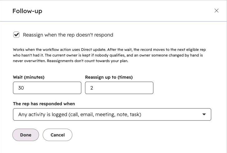 Follow-up panel with Reassign when the rep doesn't respond ticked, a 30-minute wait, up to 2 reassignments, and responses detected when any activity is logged.
